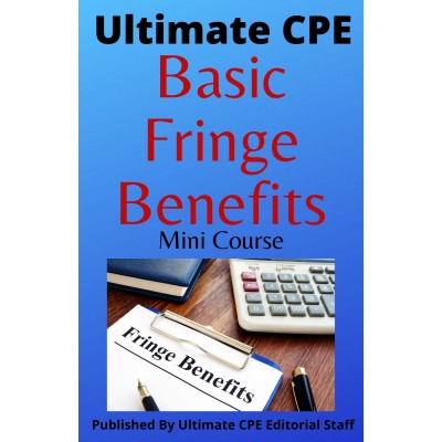 Basic Fringe Benefits 2023 Mini Course